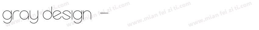 gray design字体字体转换